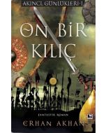 Akıncı Günlükleri 1 - On Bir Kılıç