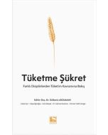 Tüketme Şükret