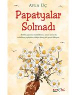 Papatyalar Solmadı