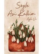Söyle Asi Kalbim