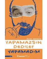 Yapamazsın Dediler Yapamadım