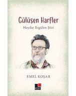 Gülüşen Harfler - Haydar Ergülen Şiiri