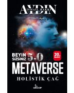 Beyin Sizsiniz 5.0 – Metaverse  Holistik Çağ
