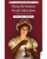 Ölmüş Bir Kadının Evrak-ı Metrukesi