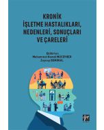 Kronik İşletme Hastalıkları, Nedenleri, Sonuçları ve Çareleri
