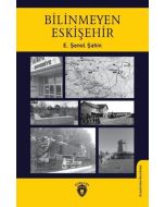 Bilinmeyen Eskişehir