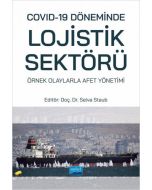 Covid-19 Döneminde Lojistik Sektörü