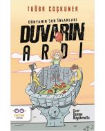 Duvarın Ardı – Dünyanın Son İnsanları
