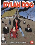 Dylan Dog Sayı 74 - Yeraltından Anılar