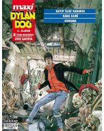 Dylan Dog Maxi 6. Albüm - Kayıp İleri Karakol
