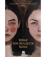 Biraz Sen Bulaştır Bana