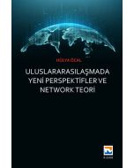 Uluslararasılaşmada Yeni Perspektifler ve Network Teori