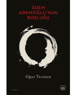 Adem Ademoğlu'nun Boşluğu