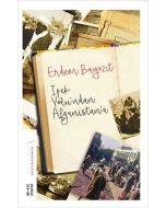 İpekyolu’ndan Afganistan’a (Ciltli)