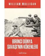 Birinci Dünya Savaşı'nın Kökenleri