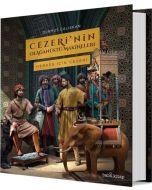Cezeri’nin Olağanüstü Makineleri (Ciltli)