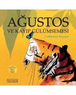 Ağustos ve Kayıp Gülümsemesi