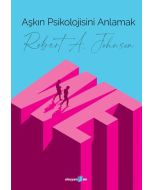 Aşkın Psikolojisini Anlamak