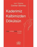 Kaderimiz Kalbimizden Dökülsün