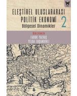 Eleştirel Uluslararası Politik Ekonomi 2 - Bölgesel Dinamikler