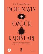Dolunayın Özgür Kadınları