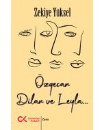 Özgecan, Dilan ve Leyla...
