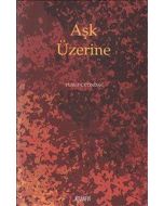 Aşk Üzerine