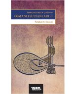 İmparatorluk Çağının Osmanlı Sultanları 1