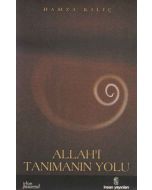 Allah’ı Tanımanın Yolu