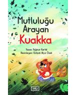 Mutluluğu Arayan Kuakka