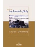 Kuran'da Toplumsal Çöküş