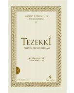 Manevi İlerlemenin Merhaleleri 2: Tezekki