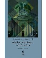 Maturidilik Düşüncesi 2 - Mucize Keramet Nüzul-i İsa
