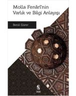 Molla Fenari'nin Varlık ve Bilgi Anlayışı