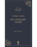 Tefhimu’l-Kur’an - Kısa Surelerin Tefsiri