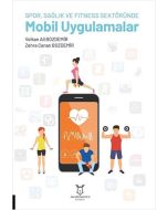 Spor, Sağlık ve Fitness Sektöründe Mobil Uygulamalar