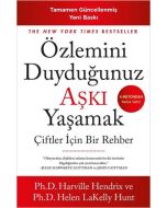 Özlemini Duyduğunuz Aşkı Yaşamak - Çiftler için Bir Rehber 