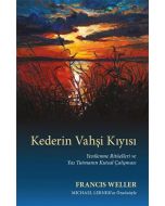 Kederin Vahşi Kıyısı