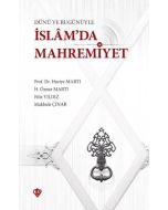 Dünü ve Bugünüyle İslam'da Mahremiyet