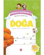 Meraklı Çocuklar 2: Okul Öncesi Eğitim Seti - Doğa