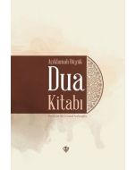 Açıklamalı Büyük Dua Kitabı (Ciltli)