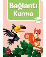 2 Yaş Bağlantı Kurma