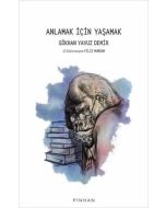 Anlamak İçin Yaşamak
