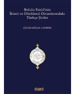 Bolulu Emiri'nin İkinci ve Dördüncü Divanlarındaki Türkçe Şiirleri
