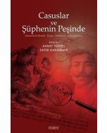 Casuslar ve Şüphenin Peşinde