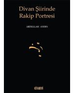 Divan Şiirinde Rakip Portresi
