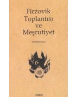 Firzovik Toplantısı ve Meşrutiyet