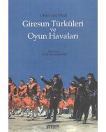 Giresun Türküleri ve Oyun Havaları