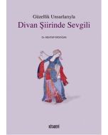 Güzellik Unsurlarıyla Divan Şiirinde Sevgili