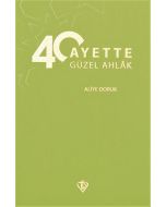 40 Ayette Güzel Ahlak
